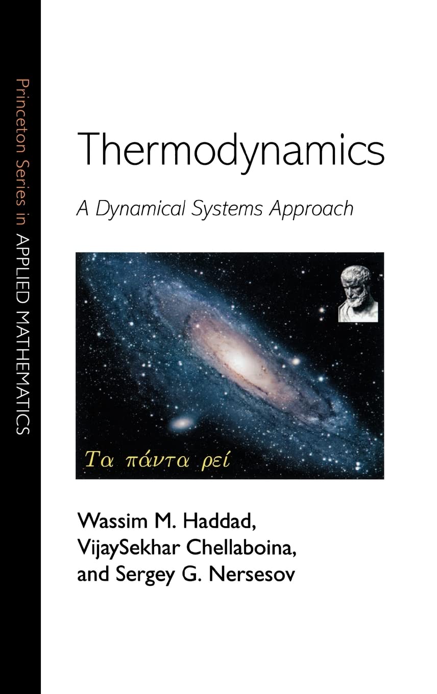 thermodynamics a dynamical systems approach 1st edition haddad, wassim m., vijaya sekhar chellaboina,