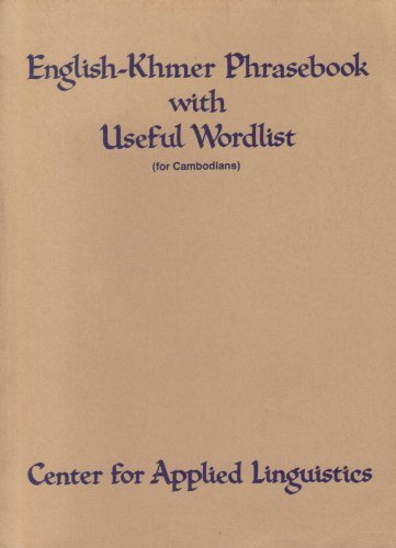 english khmer phrasebook with useful wordlist 1st edition center for applied linguistics 0872811158,
