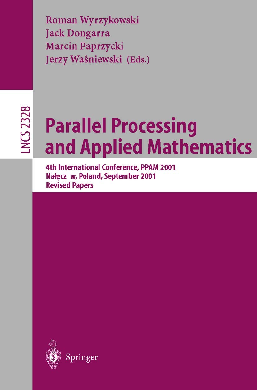 parallel processing and applied mathematics 2002nd edition r. wyrzykowski, j. dongarra, roman wyrzykowski