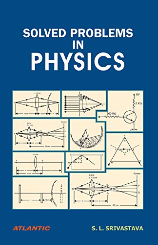 solved problems in physics  s.l. srivastava 8126904038, 9788126904037