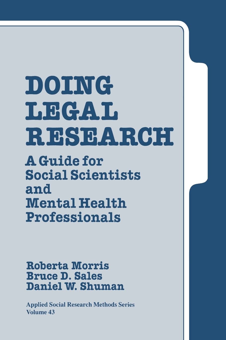 doing legal research a guide for social scientists and mental health professionals 1st edition morris,