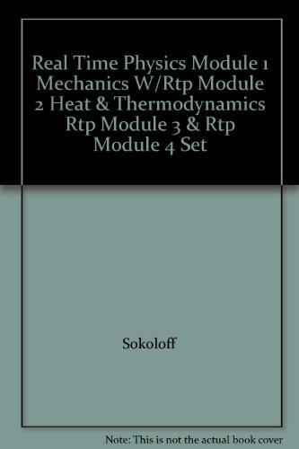 real time physics active learning laboratories modules 1 4 1st edition david r. sokoloff 0471684368,