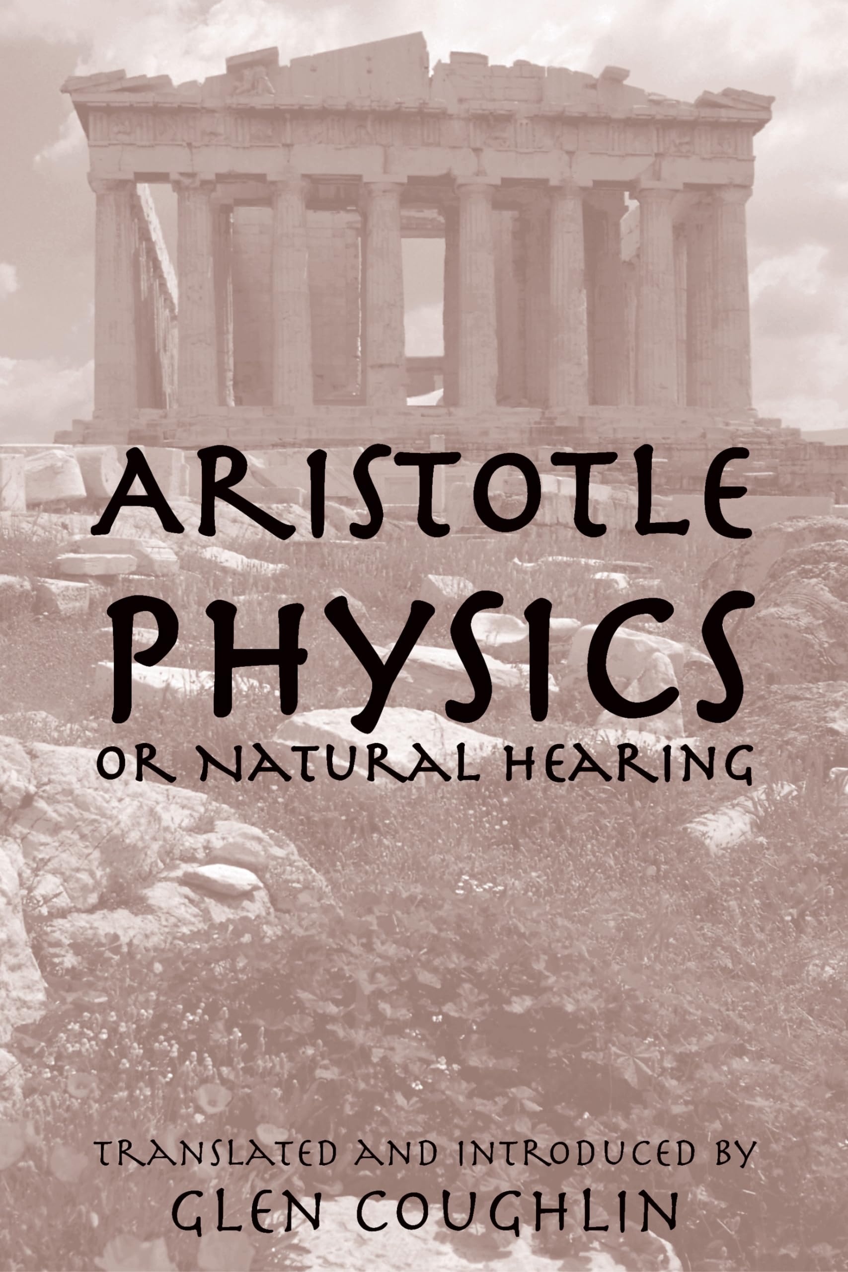 physics or natural healing  aristotle 1587316285, 9781587316289
