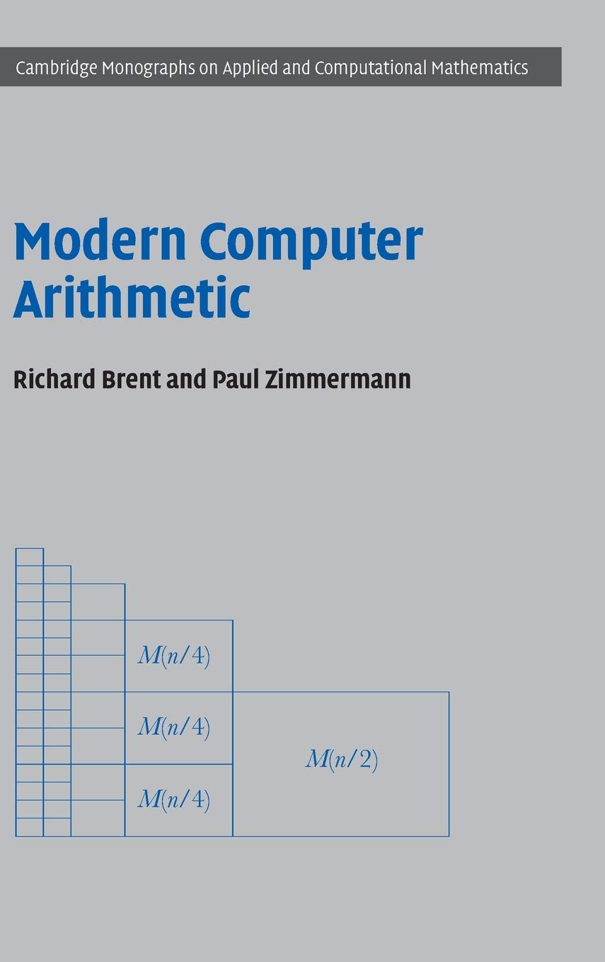 modern computer arithmetic 1st edition brent, richard p., zimmermann, paul 0521194695, 9780521194693