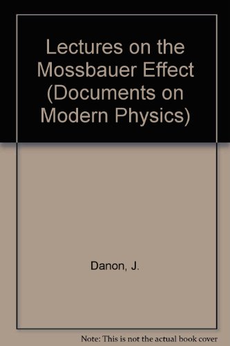 lectures on the mossbauer effect  j danon 0677015305, 9780677015309