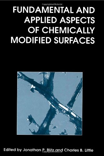 fundamental and applied aspects of chemically modified surfaces 1st edition j. blitz, c. b. little