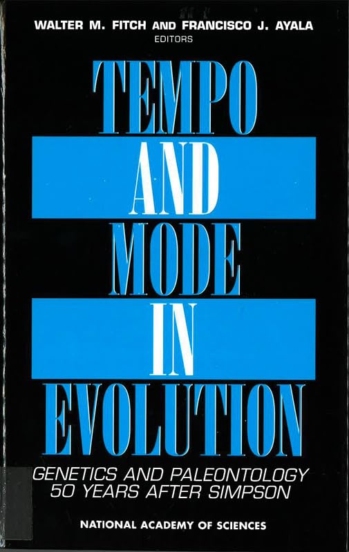 tempo and mode in evolution genetics and paleontology 50 years after simpson 1st edition for the national