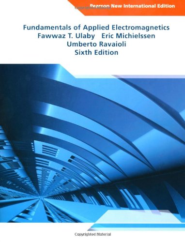 fundamentals of applied electromagnetics pearson new international edition ulaby, fawwaz t. 1292025719,