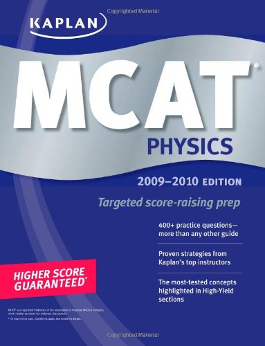 Kaplan Mcat Physics 2009 2010