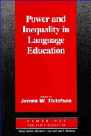 power and inequality in language education  tollefson, james w., long, michael h., richards, jack c.