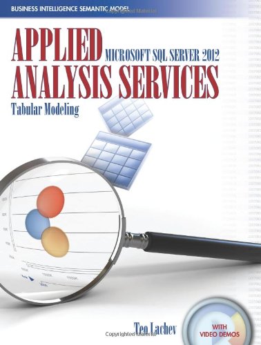 applied microsoft sql server 2012 analysis services tabular modeling  teo lachev 0976635356, 9780976635352