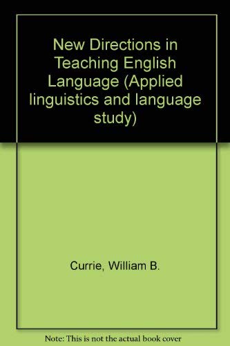 new directions in teaching english language a discovery approach  currie, william brown 0582550718,