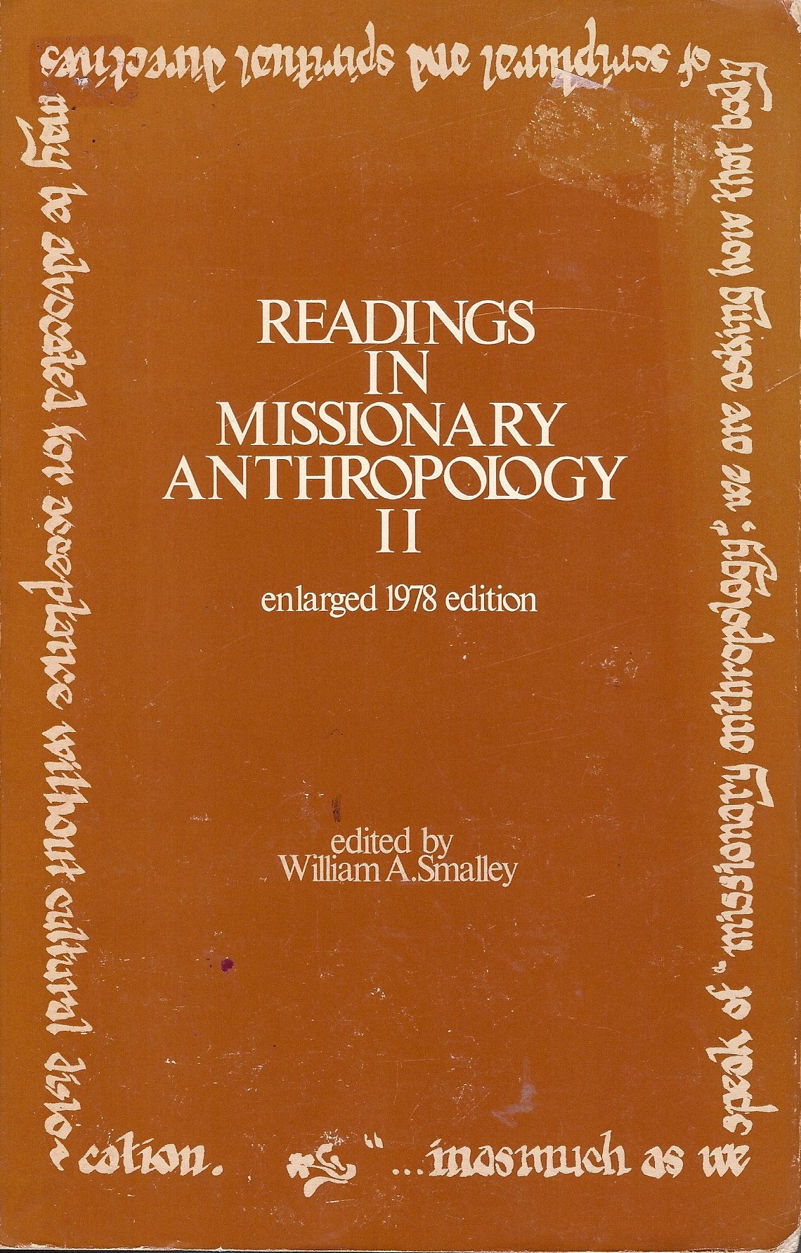 readings in missionary anthropology ii enlarged edition smalley, william allen 0878087311, 9780878087310