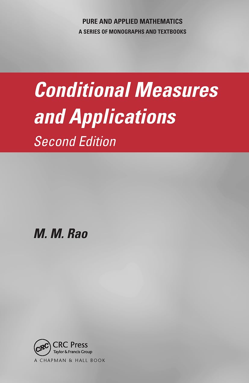 conditional measures and applications 2nd edition rao, m.m. 1574445936, 9781574445930