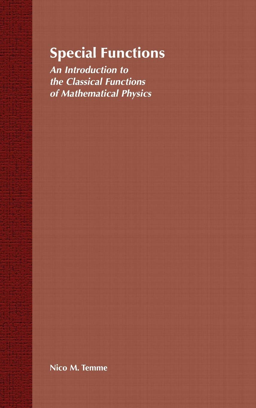 special functions an introduction to the classical functions of mathematical physics 1st edition temme, nico