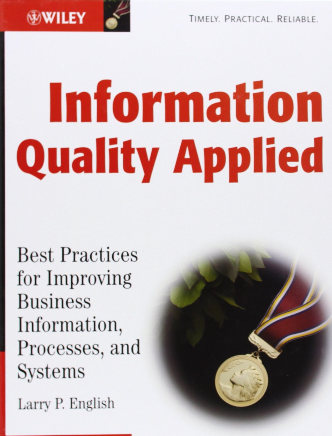 information quality applied best practices for improving business information processes and systems 1st