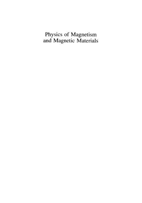 physics of magnetism and magnetic materials 2003rd edition buschow, k.h.j, de boer, f.r. 0306484080,