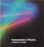 fundamentals of physics a senior course  martindale, david g., heath, robert w., eastman, philip c.