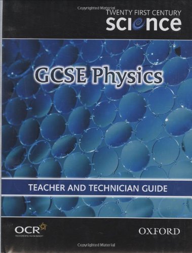 twenty first century science gcse physics  university of york, science education group, nuffield curriculum