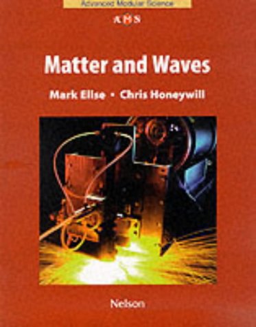 matter and waves ellse, mark & honeywill, chris 0174482612, 9780174482611