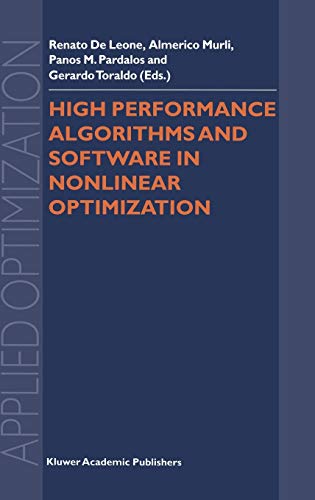 high performance algorithms and software in nonlinear optimization 1999 edition de leone, renato. 0792354834,