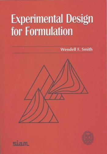 experimental design for formulation smith, wendell f. 0898715806, 9780898715804