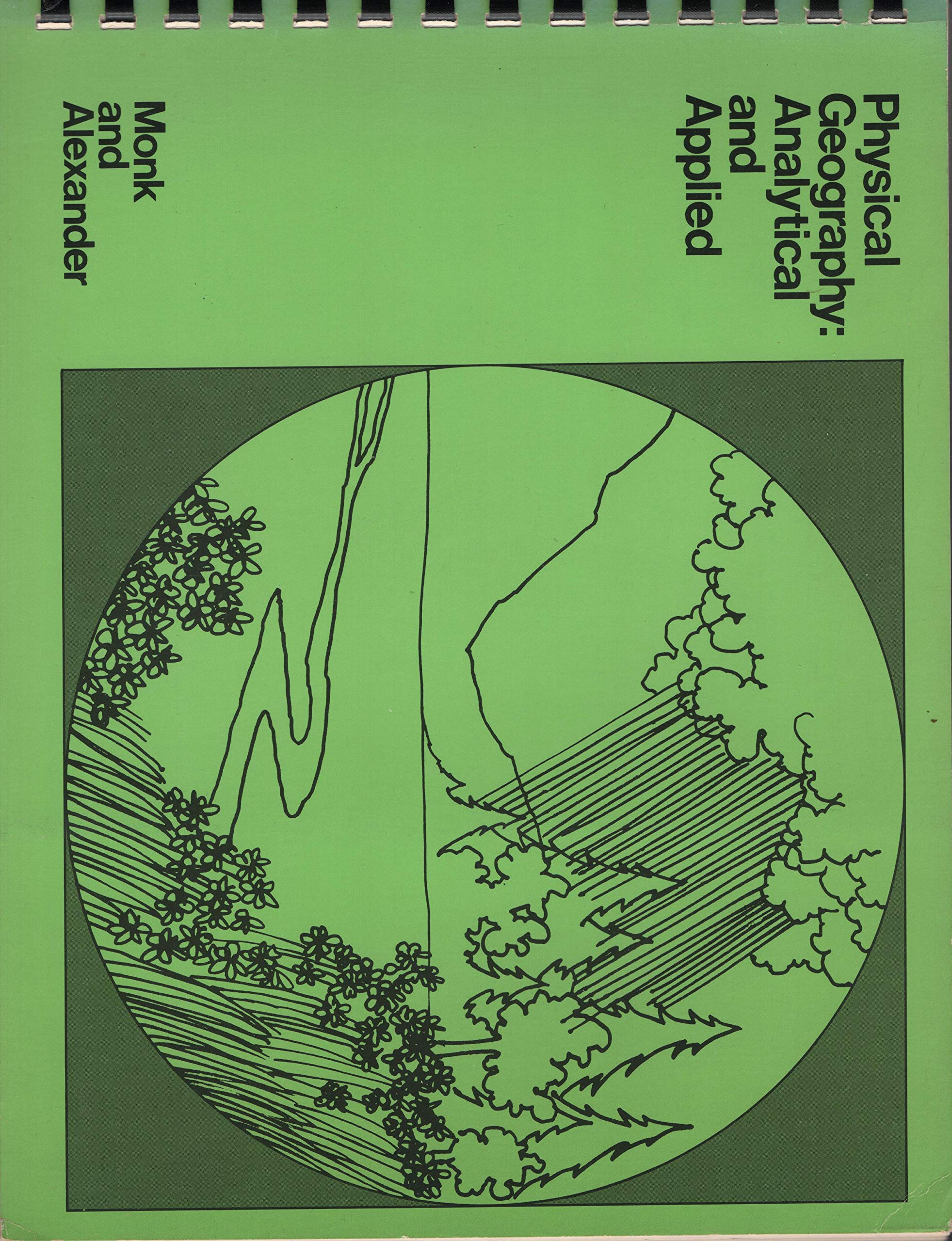 physical geography analytical and applied  janice j monk 0878721258, 9780878721252