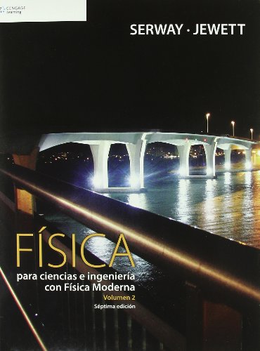fisica para ciencias e ingenierias/ physics for scientists and engineers 7th edition serway, r. a., jewett,