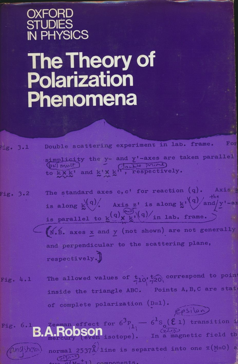theory of polarization phenomena  robson, b. a. 0198514530, 9780198514534
