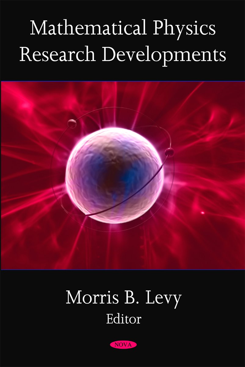 mathematical physics research developments  levy, morris b. 1604569638, 9781604569636