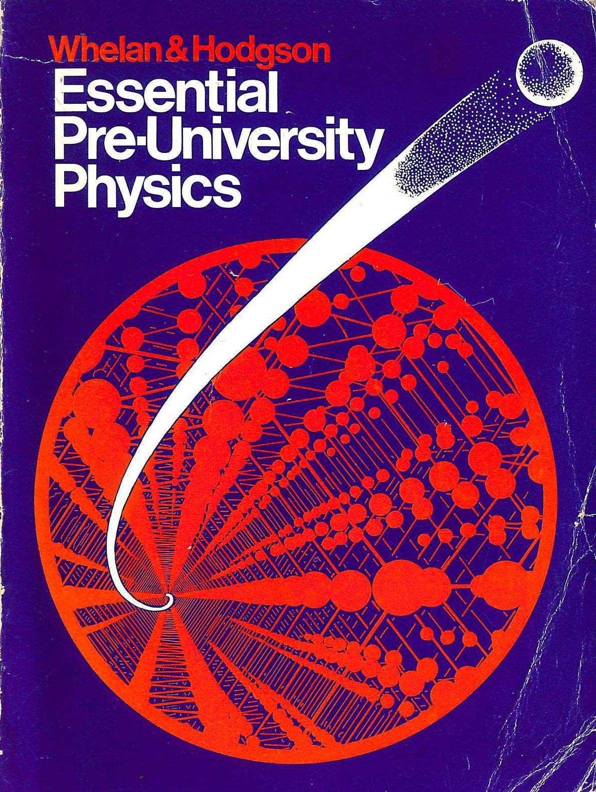 essential pre university physics  whelan hodgson 0719520479, 9780719520471