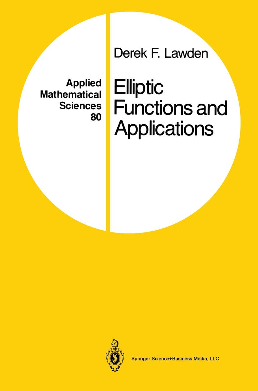 elliptic functions and applications 1989 edition lawden, derek f. 0387969659, 9780387969657