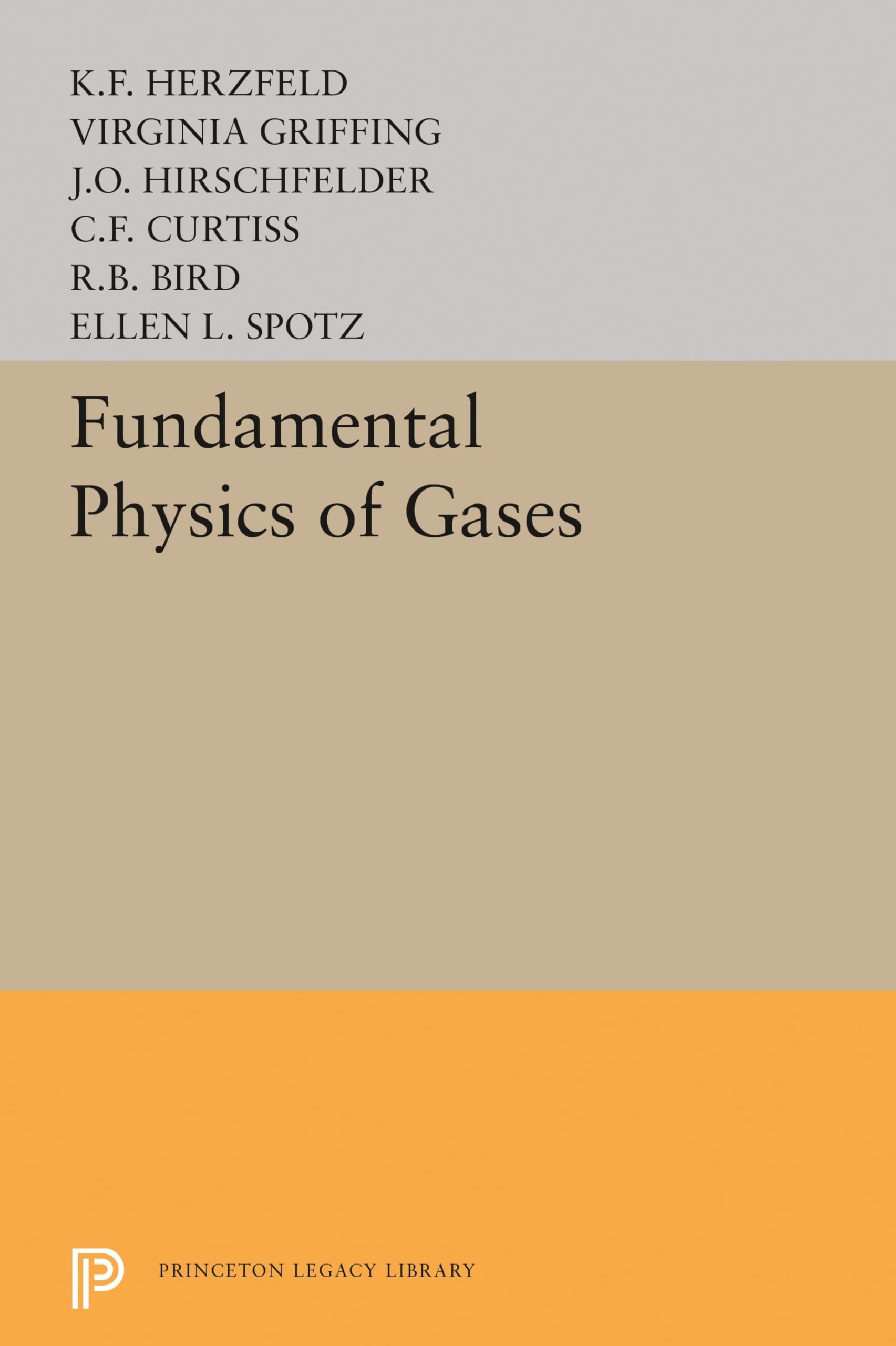fundamental physics of gases  griffing, v., herzfeld, karl ferdinand 0691625662, 9780691625669