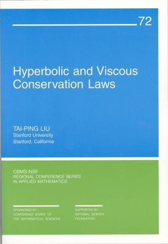 hyperbolic and viscous conservation laws  liu, tai ping 0898714362, 9780898714364