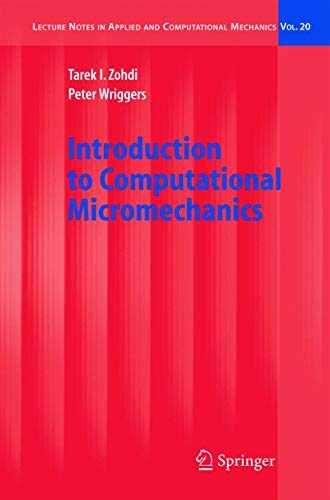 an introduction to computational micromechanics 1st edition p. wriggers, simon hallsworth, t. i. zohdi