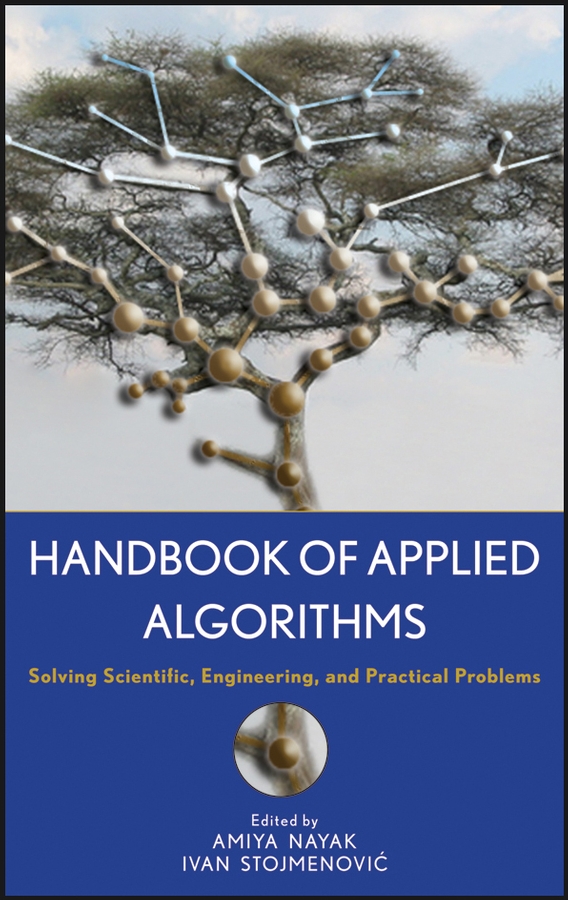 handbook of applied algorithms solving scientific engineering and practical problems 1st edition amiya nayak,