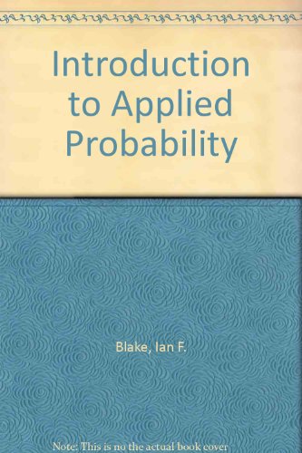 introduction to applied probability international edition blake, ian f. 0471060828, 9780471060826