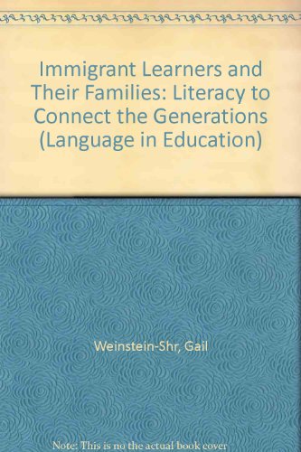 immigrant learners and their families literacy to connect the generations  center for applied linguistics,