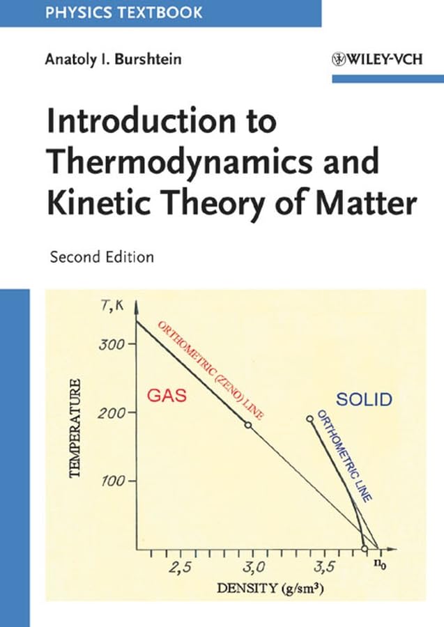 introduction to thermodynamics and kinetic theory of matter 2nd edition burshtein, anatoly i. 3527405984,