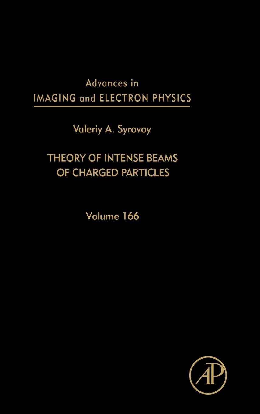 advances in imaging and electron physics theory of intense beams of charged particles 1st edition hawkes,