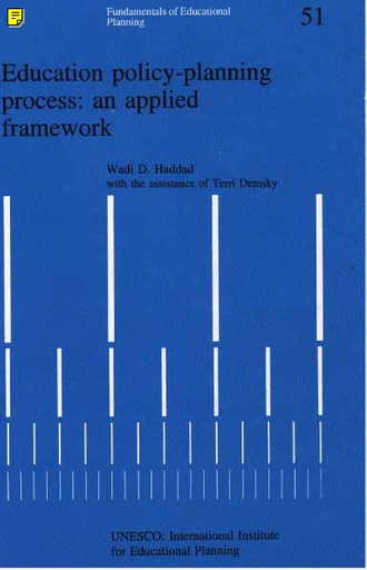education policy planning process an applied framework 1st edition haddad, wadi d., demsky, terri 9280311557,
