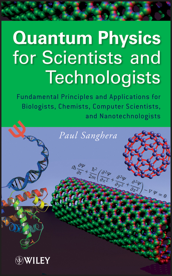quantum physics for scientists and technologists fundamental principles and applications for biologists