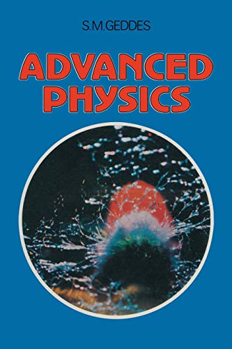 advanced physics  s.m. geddes 1349048089, 9781349048083