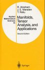 manifolds tensor analysis and applications 2nd edition abraham, ralph, marsden, jerrold e., ratiu, tudor