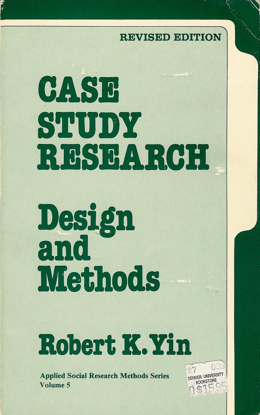 case study research design and methods 2nd edition yin, robert k. 080393470x, 9780803934702
