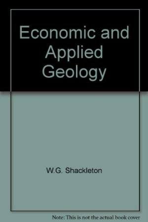 economic and applied geology an introduction shackleton 0709944403, 9780709944409