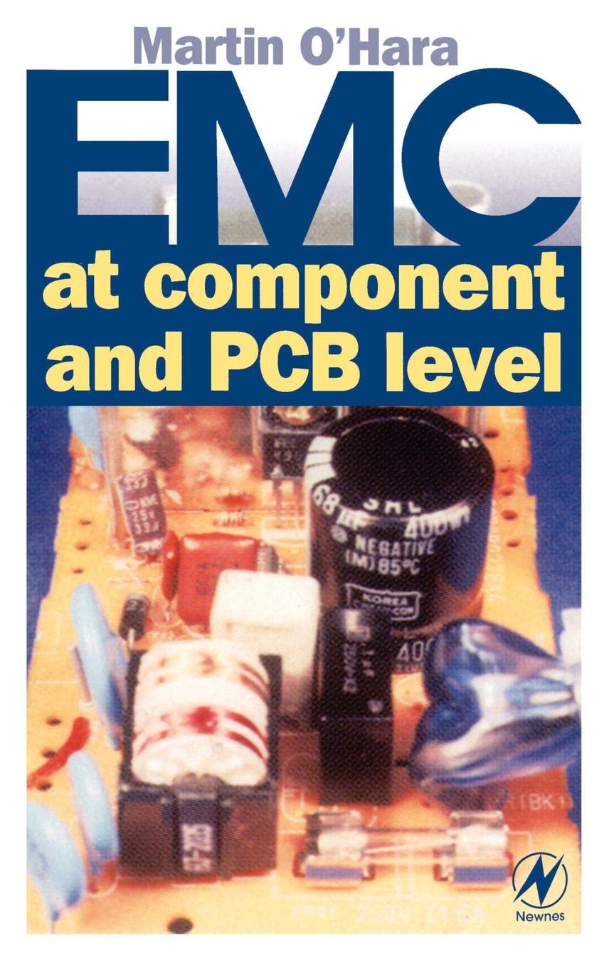emc at component and pcb level 1st edition o hara bsc (hons) applied physics and electronics msc physical