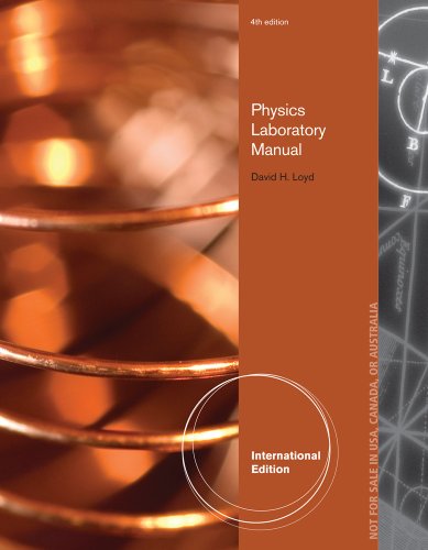 physics laboratory manual international edition 4th edition david h. loyd 1133950620, 9781133950622
