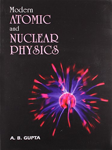 modern atomic and nuclear physics 2nd revised edition gupta, a. b. 8187134224, 9788187134220