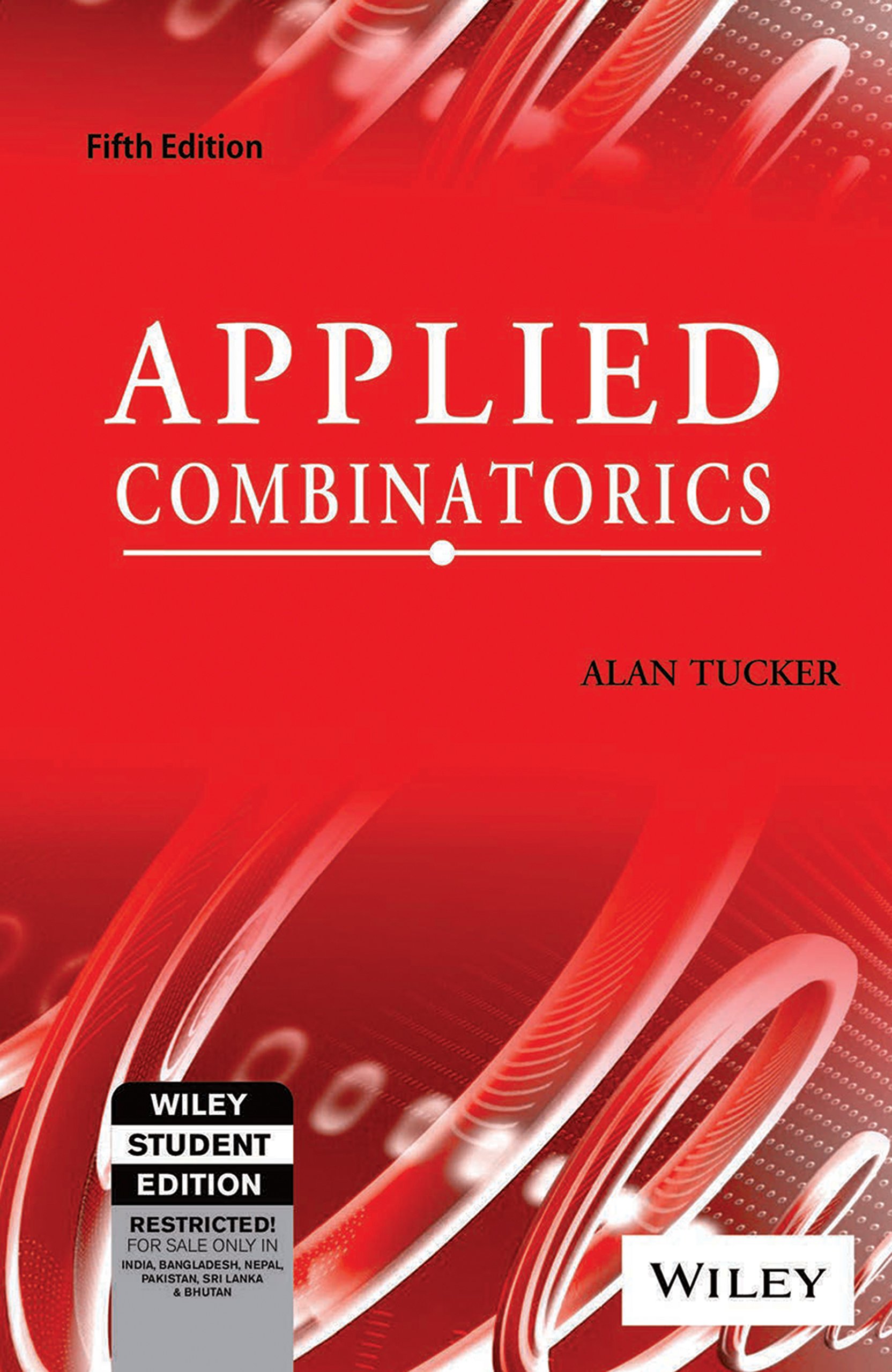 applied combinatorics 5th edition alan tucker 8126526424, 9788126526420